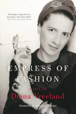 Cesarzowa mody: Życie Diany Vreeland - Empress of Fashion: A Life of Diana Vreeland