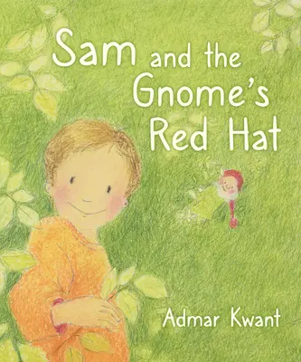 Sam i czerwony kapelusz skrzata - Sam and the Gnome's Red Hat