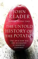 Nieopowiedziana historia ziemniaka - Untold History of the Potato