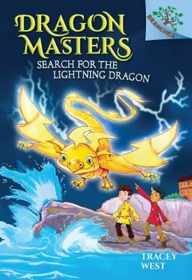 Search for the Lightning Dragon: A Branches Book (Dragon Masters #7) (Library Edition), 7