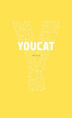 Youcat: Katechizm Kościoła Katolickiego dla młodzieży - Youcat: Youth Catechism of the Catholic Church