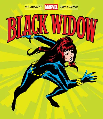 Czarna Wdowa: Moja potężna pierwsza książka Marvela - Black Widow: My Mighty Marvel First Book