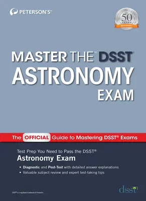 Opanuj egzamin z astronomii Dsst - Master the Dsst Astronomy Exam