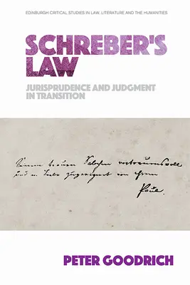 Prawo Schrebera: Orzecznictwo i sądownictwo w okresie przejściowym - Schreber's Law: Jurisprudence and Judgment in Transition