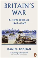 Wojna brytyjska - Nowy świat, 1942-1947 - Britain's War - A New World, 1942-1947