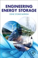 Inżynieryjne magazynowanie energii (Burheim Odne Stokke (profesor NTNU Norweskiego Uniwersytetu Nauki i Technologii w Trondheim, Norwegia)) - Engineering Energy Storage (Burheim Odne Stokke (Professor NTNU Norwegian University of Science and Technology Trondheim Norway))