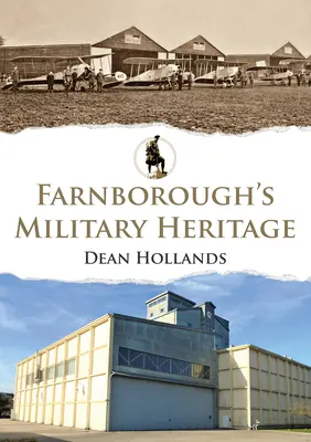 Wojskowe dziedzictwo Farnborough - Farnborough's Military Heritage