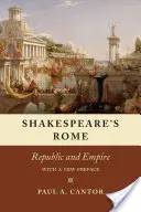 Rzym Szekspira: Republika i Imperium - Shakespeare's Rome: Republic and Empire