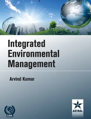 Zintegrowane zarządzanie środowiskiem - Integrated Environmental Management