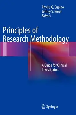 Zasady metodologii badań naukowych: Przewodnik dla badaczy klinicznych - Principles of Research Methodology: A Guide for Clinical Investigators