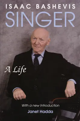 Isaac Bashevis Singer: Życie - Isaac Bashevis Singer: A Life