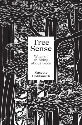 Tree Sense: Sposoby myślenia o drzewach - Tree Sense: Ways of Thinking about Trees