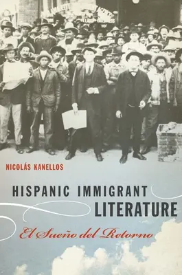 Latynoska literatura imigracyjna: El Sueo del Retorno - Hispanic Immigrant Literature: El Sueo del Retorno