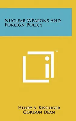 Broń nuklearna i polityka zagraniczna - Nuclear Weapons And Foreign Policy