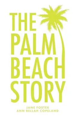 Historia Palm Beach - The Palm Beach Story