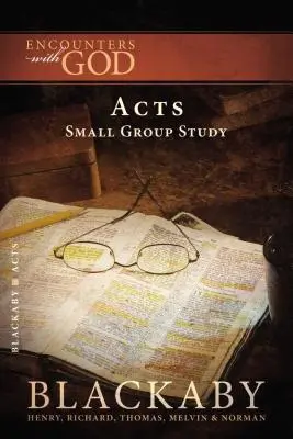 Dzieje Apostolskie: Seria studiów biblijnych Blackaby - Acts: A Blackaby Bible Study Series