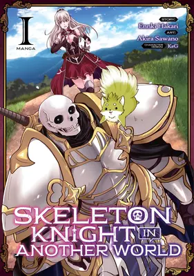 Szkieletowy rycerz w innym świecie (manga), tom 1 - Skeleton Knight in Another World (Manga) Vol. 1