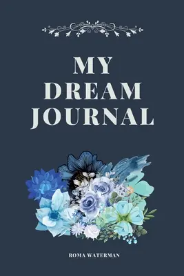 Mój dziennik marzeń - My Dream Journal