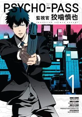 Psycho-pass: Inspektor Shinya Kogami Tom 1 - Psycho-pass: Inspector Shinya Kogami Volume 1