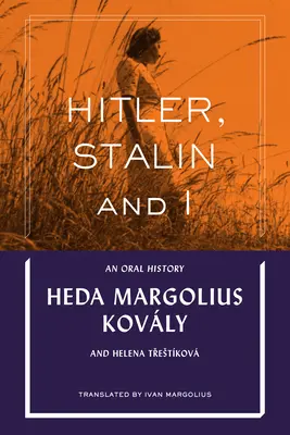 Hitler, Stalin i ja: Historia mówiona - Hitler, Stalin and I: An Oral History