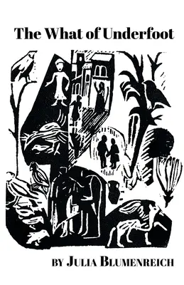 The What of Underfoot