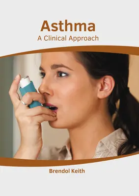 Astma: Podejście kliniczne - Asthma: A Clinical Approach