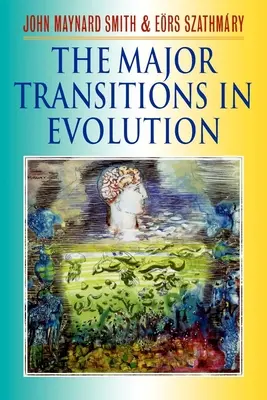 Główne przejścia w ewolucji - The Major Transitions in Evolution