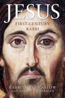 Jezus: Rabin I wieku: Nowe wydanie - Jesus: First-Century Rabbi: A New Edition