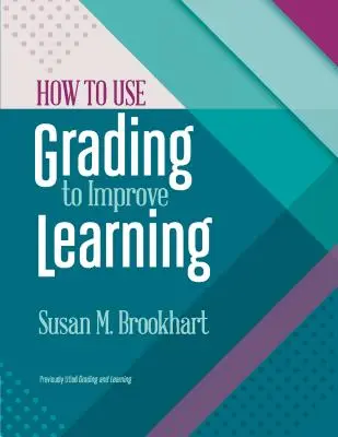 Jak korzystać z oceniania w celu poprawy uczenia się - How to Use Grading to Improve Learning