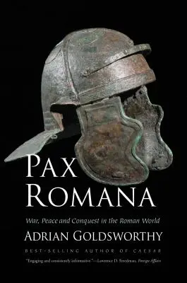 Pax Romana: Wojna, pokój i podboje w świecie rzymskim - Pax Romana: War, Peace and Conquest in the Roman World