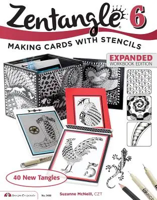 Zentangle 6, Rozszerzona edycja zeszytu ćwiczeń: Tworzenie kartek z szablonami - Zentangle 6, Expanded Workbook Edition: Making Cards with Stencils