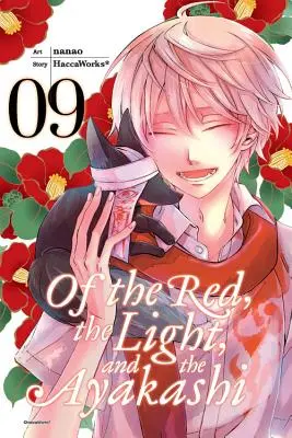 O czerwieni, świetle i ayakashi, tom 9 - Of the Red, the Light, and the Ayakashi, Vol. 9