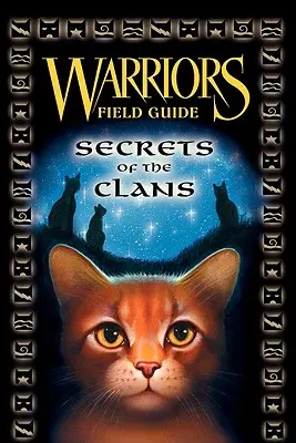 Wojownicy: Sekrety Klanów - Warriors: Secrets of the Clans