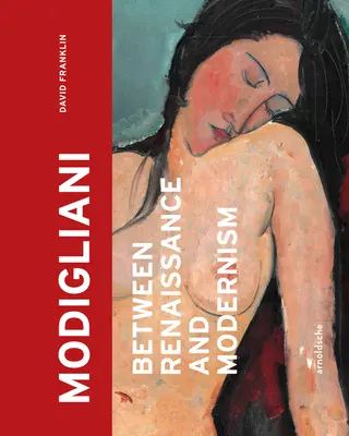 Modigliani - między renesansem a modernizmem - Modigliani - Between Renaissance and Modernism