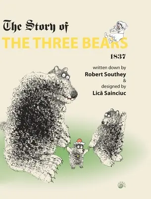 Opowieść o trzech niedźwiedziach - The Story of the Three Bears