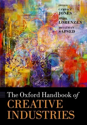 Oksfordzki podręcznik przemysłów kreatywnych - The Oxford Handbook of Creative Industries