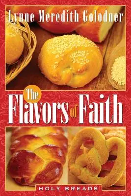 Smaki wiary: Święte chleby - The Flavors of Faith: Holy Breads