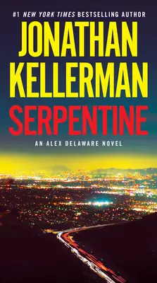 Serpentine: Powieść Alex Delaware - Serpentine: An Alex Delaware Novel