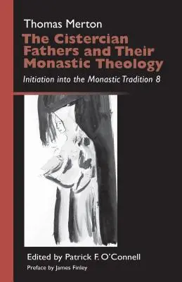 Ojcowie cystersi i ich teologia monastyczna, tom 42: Wtajemniczenie w tradycję monastyczną 8 - The Cistercian Fathers and Their Monastic Theology, Volume 42: Initiation Into the Monastic Tradition 8