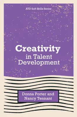 Kreatywność w rozwoju talentów - Creativity in Talent Development