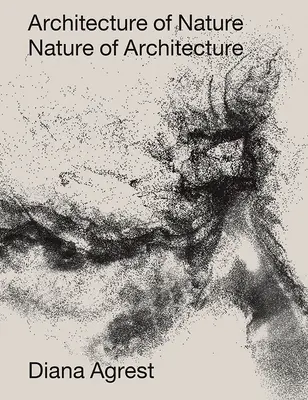 Architektura natury: Natura architektury - Architecture of Nature: Nature of Architecture