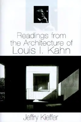 Odczyty z architektury Louisa I. Kahna - Readings from the Architecture of Louis I. Kahn