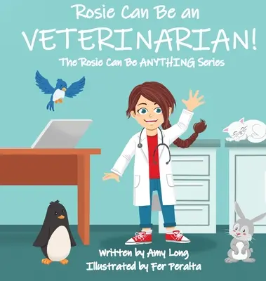 Rosie może zostać weterynarzem! - Rosie Can Be a Veterinarian!