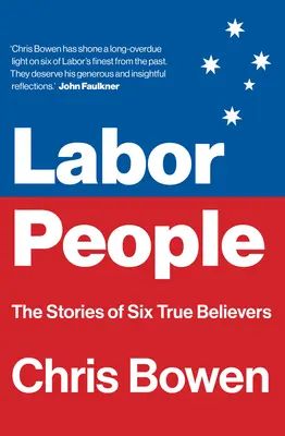 Ludzie pracy: Historie sześciu prawdziwie wierzących - Labor People: The Stories of Six True Believers