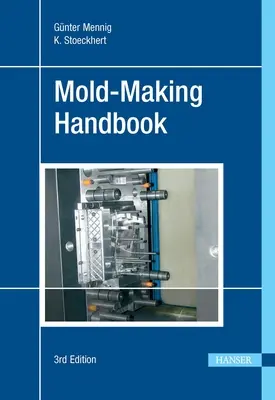 Podręcznik tworzenia form 3e - Mold-Making Handbook 3e