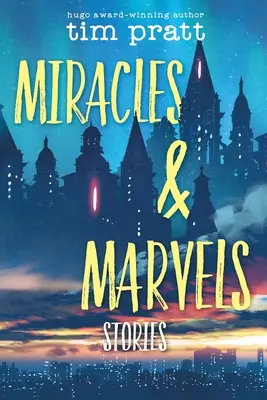 Cuda i cudeńka: Opowiadania - Miracles & Marvels: Stories