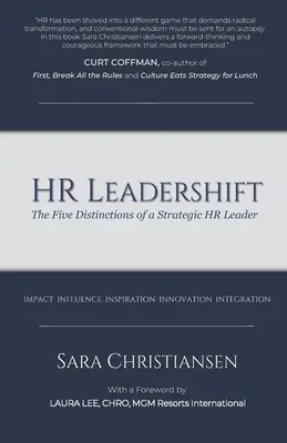 HR Leadershift: Pięć cech strategicznego lidera HR - HR Leadershift: The Five Distinctions of a Strategic HR Leader