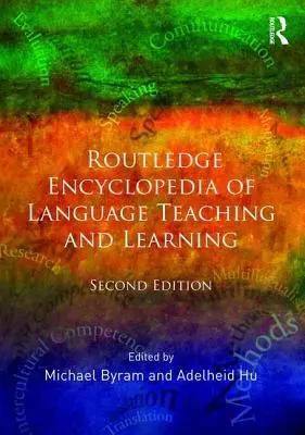 Encyklopedia nauczania i uczenia się języków obcych Routledge - Routledge Encyclopedia of Language Teaching and Learning