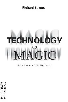 Technologia jako magia - Technology as Magic