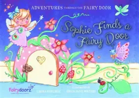 Sophie znajduje drzwi wróżki - Sophie Finds a Fairy Door